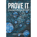 PROVE IT; A Climate Revelation for People Just Like You! - Paperback