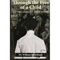 Through the Eyes of a Child of Holocaust Survivors - Paperback