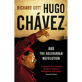 Hugo Chavez and the Bolivarian Revolution - Paperback