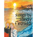 Queen Vernita sleeps by the sandy fireside - Paperback