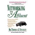 Networking with the Affluent - Hardcover