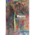 Oasis: Poems & Paintings - Paperback