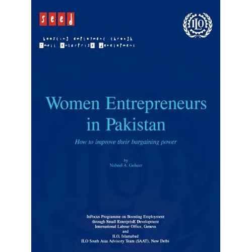 Women entrepreneurs in Pakistan. How to improve their bargaining power - Paperback