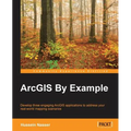 ArcGIS By Example - Paperback
