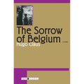 The Sorrow of Belgium - Paperback