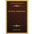 The Story of Hypnotism - Paperback