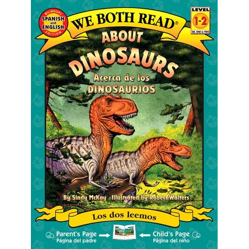 About Dinosaurs/Acerca de Los Dinosaurios - Paperback