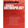 Advanced Readings in Business Anthropology - Paperback