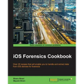 IOS Forensics Cookbook - Paperback