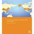 The East Asian Computer Chip War - Paperback