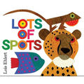 Lots of Spots - Hardcover