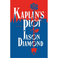 Kaplan's Plot - Hardcover