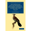 Two Expeditions into the Interior of Southern Australia, during the Years 1828, 1829, 1830, and 1831 - Volume 1 - Paperback