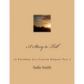 A Story to Tell: (A Portfolio of a Scarred Woman) Part 2 - Paperback