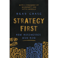 Strategy First: How Businesses Win Big - Paperback