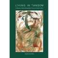 Living in Tandem: A Memoir About Being More Than An Autism Mom - Paperback