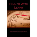 Dinner With Lenny - Paperback