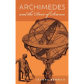 Archimedes and the Door of Science: Immortals of Science - Hardcover