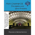 Math Challenge I-B Pre-Algebra and Word Problems - Paperback