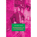 Surrender to a Stranger - Paperback
