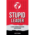 Stupid Leader - Paperback