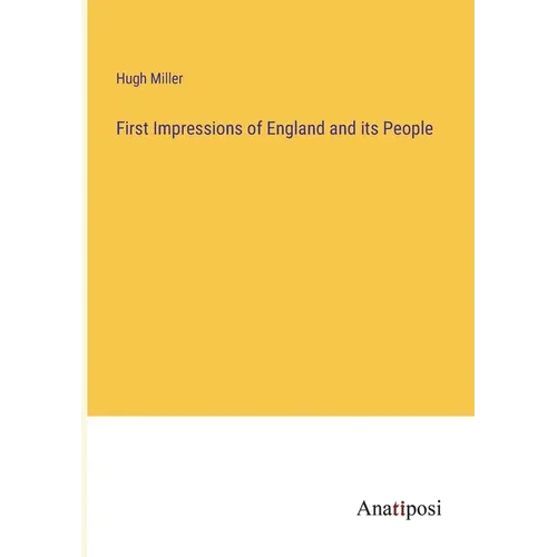 First Impressions of England and its People - Paperback