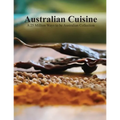 Australian Cuisine - A 25 Million Ways to be Australian Collection(Softcover) - Paperback