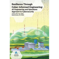 Resilience Through Cyber-Informed Engineering: An Engineering and Operations Approach to Cybersecurity - Paperback