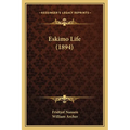 Eskimo Life (1894) - Paperback