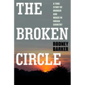 Broken Circle: True Story of Murder and Magic in Indian Country: The Troubled Past and Uncertain Future of the FBI - Paperback