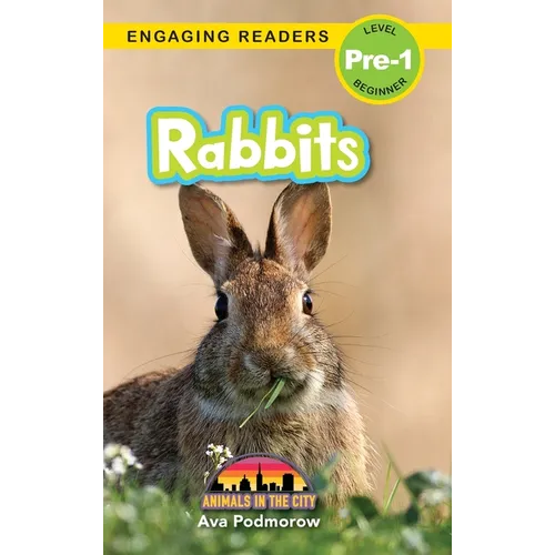 Rabbits: Animals in the City (Engaging Readers, Level Pre-1) - Hardcover