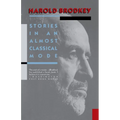 Stories in an Almost Classical Mode - Paperback
