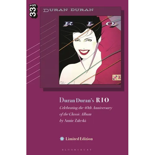 Duran Duran's Rio, Limited Edition: Celebrating the 40th Anniversary of the Classic Album - Hardcover