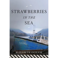 Strawberries in the Sea - Paperback