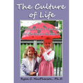 The Culture of Life: Ten Essential Principles for Christian Bioethics - Paperback