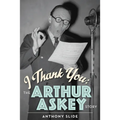 I Thank You: The Arthur Askey Story - Paperback