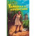 Tameisha's Adventure - Paperback