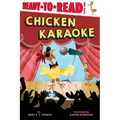 Chicken Karaoke: Ready-To-Read Level 1 - Hardcover