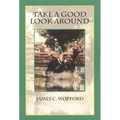 Take a Good Look Around - Paperback