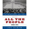A History of Us: All the People: Since 1945a History of Us Book Ten - Paperback
