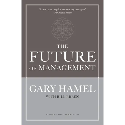 The Future of Management - Hardcover