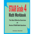 STAAR Grade 4 Math Workbook: The Most Effective Exercises and Review STAAR Math Questions - Paperback