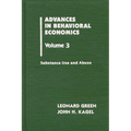 Advances in Behavioral Economics, Volume 3: Substance Use and Abuse - Hardcover