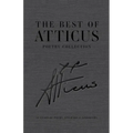 The Best of Atticus Poetry Collection: 10 Years of Poems, Epigrams & Aphorisms - Hardcover