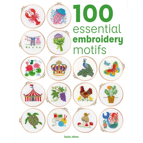 100 Essential Embroidery Motifs - Paperback