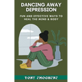 Dancing Away Depression - Paperback