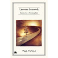Lessons Learned: Stories for a Working Life - Paperback