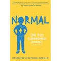 Normal: One Kid's Extraordinary Journey - Hardcover