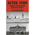 After 1989: Morals, Revolution and Civil Society - Paperback