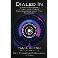 Dialed In: Trauma Informed Care for First Responders and the Military - Paperback